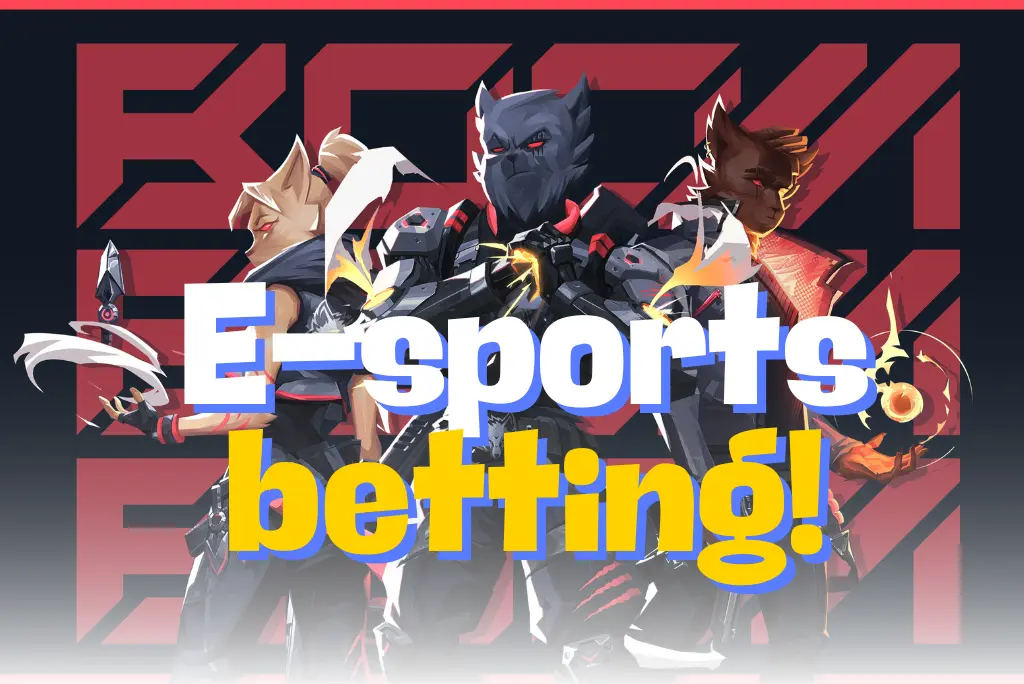 E-sports betting!